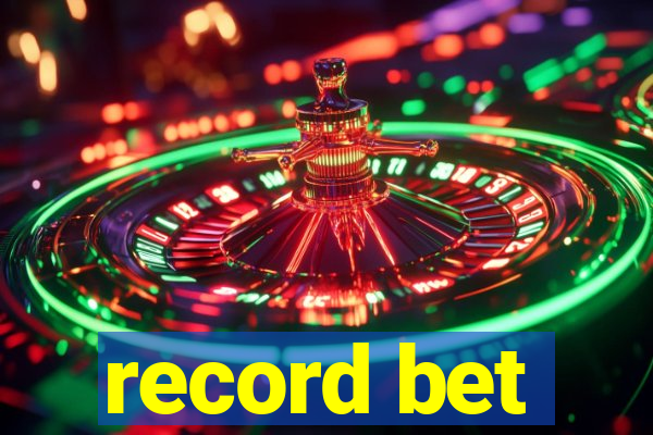 record bet